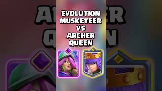 Evolution Musketeer VS Archer Queen clashroyale [upl. by Esirtal527]