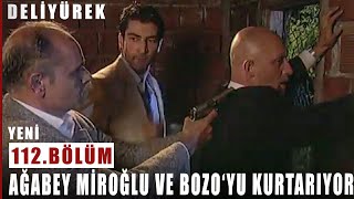 Ağabey Miroğlu ve Bozoyu Kurtarıyor  Deli Yürek  112Bölüm [upl. by Beniamino]