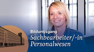 Sachbearbeiterin Personal  Bildungsgang [upl. by Mcknight]