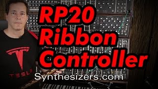 RP20 Ribbon Controller overview  Synthesizerscom [upl. by Gney]