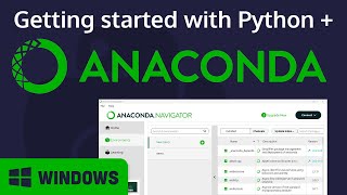 Getting started with Anaconda and Python on Windows [upl. by Muslim]