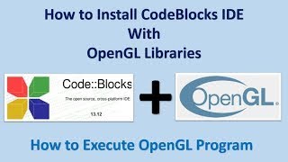 Setup OpenGL and GLUT in CodeBlocks  Computer Graphics Lab  Windows 10 [upl. by Aicirtam]