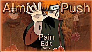 Almighty Push  Pain edit  EDITAMV [upl. by Azilef]