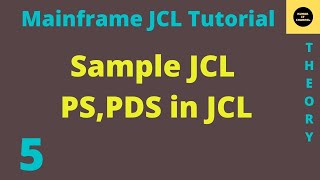 Sample JCL PDSPS in JCL  Mainframe JCL Tutorial  Part 5 [upl. by Hoseia642]