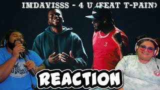 ImDavisss  4 U feat TPain  REACTION [upl. by Emsoc]