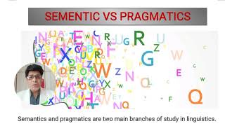 Semantics Vs Pragmatics II Branches of Linguistics II What is Semantics II What is Pragmatics [upl. by Htbazile]