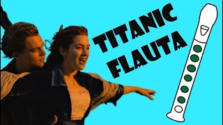 🚢 Titanic en FLAUTA DULCE paso a paso con Notas Explicadas [upl. by Eduardo]