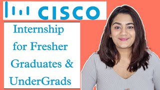 Cisco 2022  Internship Opportunity for Fresher Undergraduates [upl. by Christenson]