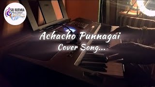 Achacho Punnagai  Cover Song  Shahjahan Movie  sriruthramusicschool [upl. by Esyle]