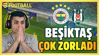 Beşiktaş Zorladı Ama eFootball PES 2025  Ligim Modu [upl. by Spearman]