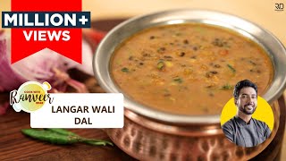 Langar wali Dal  लंगर दाल  How to make Langar style Dal at home  Chef Ranveer Brar [upl. by Nauaj]