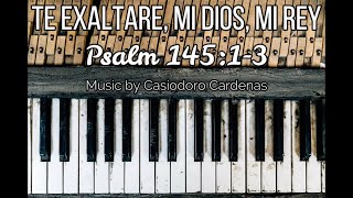 Te exaltaré mi Dios mi Rey Salmos 14513  Christian Songs  Piano Worship by Flavio Silva [upl. by Ahsyek]