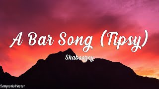 Shaboozey  A Bar Song Tipsy Lyrics [upl. by Domash]