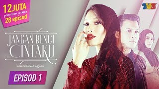 FULL Jangan Benci Cintaku  Episod 1 [upl. by Yllom]