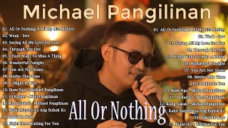 Alipin Kung Sakali Saving All My Love For You  Michael Pangilinan Nonstop Love Song 2024 Playlist [upl. by Guilbert]