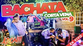 BACHATA CORTA VENAS VOL 9💔🥃 ROMO PERO FEO 🎤 MEZCLANDO ENVIVO DJ ADONI  BACHATA MIX [upl. by Awhsoj]