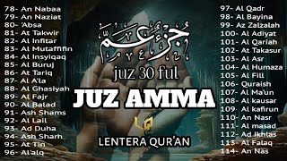 Ngaji Merdu Juz 30 Full  JUZ AMMA  Suara Merdu Menyentuh Hati Terbaru 2024 l Qari Alaa Aqel [upl. by Seta]