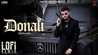 Donali Lofi Remix  Lyrical Snehil Pancholi · Karam Brar  Latest Punjabi Songs 2024 [upl. by Sang]