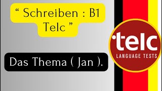 Schreiben B1 Telc   Jan [upl. by Parshall]