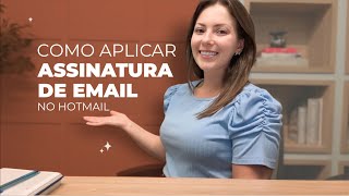 Como colocar assinatura de email no Hotmail [upl. by Basir]