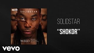 Solidstar  Shokor  Official Audio [upl. by Adihsar932]