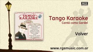 Tango Karaoke  Cantá como Gardel  Volver [upl. by Ira]