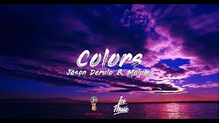 Jason Derulo amp Maluma  Colors Lyrics  Lyric Video [upl. by Anivlek248]