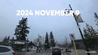 2024 NOVEMBER 9 CANADA CANMORE [upl. by Nitsua880]