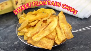 HOW TO MAKE SWEET PLANTAIN CHIPS IN 5 MINUTES WITH JUST 2 INGREDIENTS  CRISPY SWEET PLANTAIN CHIPS [upl. by Dnomyar]