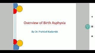 Birth Asphyxia  A Brief Overview [upl. by Magee]