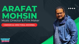 Arafat Mohsin Commercial Directorial Showreel [upl. by Weslee]