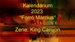 Kalendárium 2023 quotForró Márciusquot [upl. by Marden]