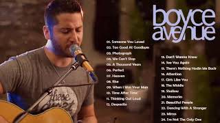 Boyce Avenue Greatest Hits Full Album  Best Songs Of Boyce Avenue [upl. by Nord]