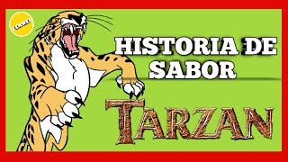 Historia de Sabor  Tarzán [upl. by Acinoev]