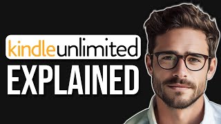 How Does Amazon Kindle Unlimited Work  Amazon Kindle Unlimited Explained 2024 [upl. by Itsym]