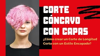 ✂Cómo hacer un Corte Cóncavo CON CAPAS  Bob Encapado PASO A PASO💇🏻‍♀️ [upl. by Os]