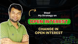 Master Open Interest Trading Strategy Open Interest  Change in OI [upl. by Ainwat]