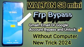 Walton S8 miniquot Frp bypass quot Without Pc New Trick 202 [upl. by Gnilsia]