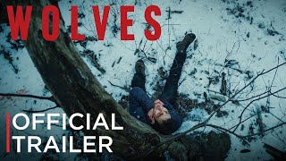 Wolves  Official Trailer  NOW STREAMING [upl. by Honor]