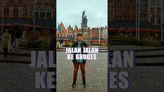 Jalan jalan di Bruges Belgia youtubeshorts travel video morgentravel [upl. by Sadella]