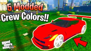 The Top 5 Best Modded Crew Colors In GTA 5 Online Secret GoldBright Colors amp More [upl. by Adnilemreh]