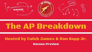 AP Breakdown  Chiefs vs Ravens Preview [upl. by Adniuqal]