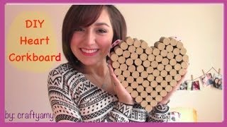 DIY Heart Cork Board using wine corks [upl. by Naitsirhc]