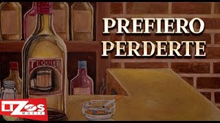 BANDA MS  PREFIERO PERDERTE LETRA [upl. by Gentes514]