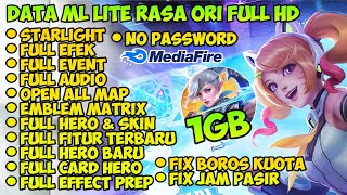 Data ML Lite Full Event 1Gb Terbaru Patch Revamp  ML Lite  Cara Mengatasi Lag amp Patah Patah [upl. by Drahsir887]