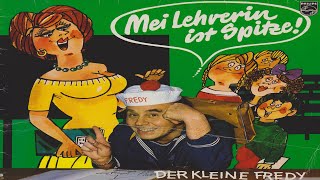 MEI LEHRERIN IST SPITZE  ALFRED FREDY HEINDLER DER KLEINE FREDY 1979 PHILIPS PHONOGRAM [upl. by Hadlee]