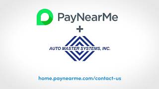 PayNearMe and Auto Master Systems [upl. by Remlap]