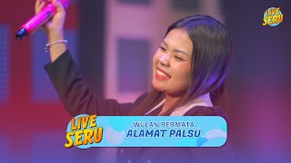 Wulan  Alamat Palsu  Live Seru by Request 5 Agustus 2024 [upl. by Atinus309]