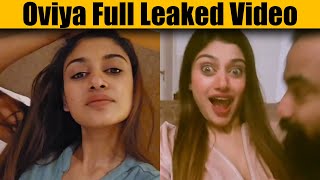 Oviya Full Leaked Video Controversy [upl. by Fara]