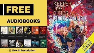 Stellarlune Keeper of the Lost Cities Audiobook by Shannon Messenger [upl. by Anhoj]